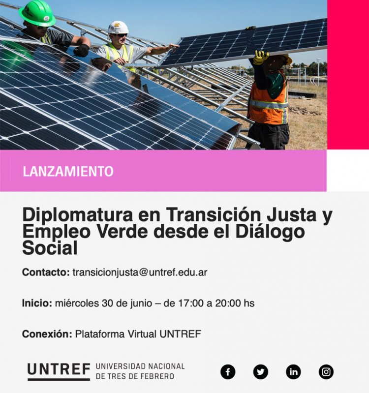 Diplomatura en Transición Justa y Empleo Verde desde el Diálogo Social